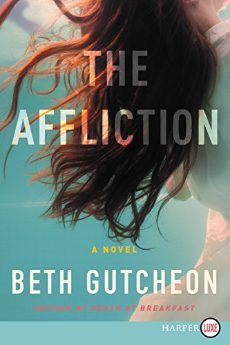 Book The Affliction: A Novel (Maggie Detweiler and Hope Babbin) free