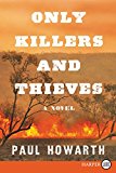Book Only Killers and Thieves: A Novel free
