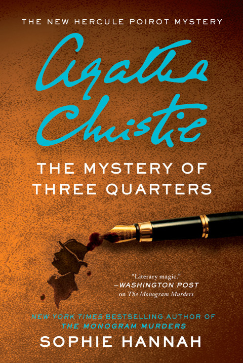 Book The Mystery of Three Quarters: The New Hercule Poirot Mystery (Hercule Poirot Mysteries) free