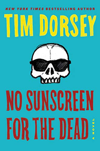 Book No Sunscreen for the Dead: A Novel (Serge Storms) free