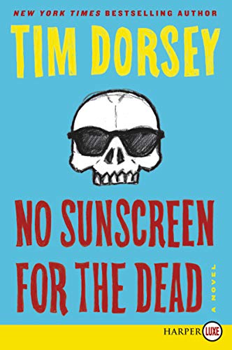 Book No Sunscreen for the Dead: A Novel (Serge Storms) free