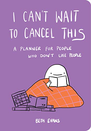 Book I Can't Wait to Cancel This: A Planner for People Who Don't Like People free