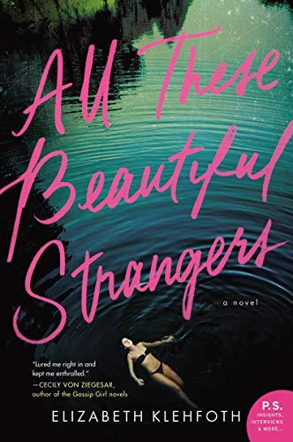 Book All These Beautiful Strangers: A Novel free