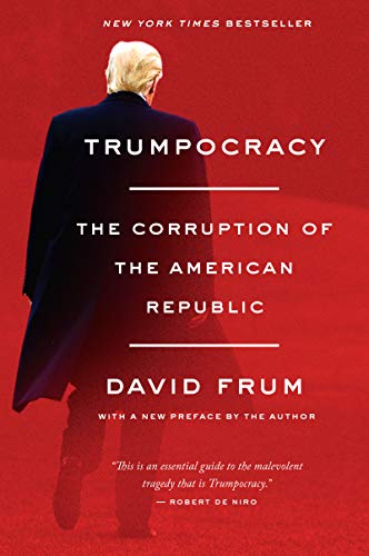 Book Trumpocracy: The Corruption of the American Republic free