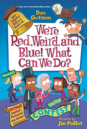 Book My Weird School Special: We’re Red, Weird, and Blue! What Can We Do? (My Weird School Special, 7) free