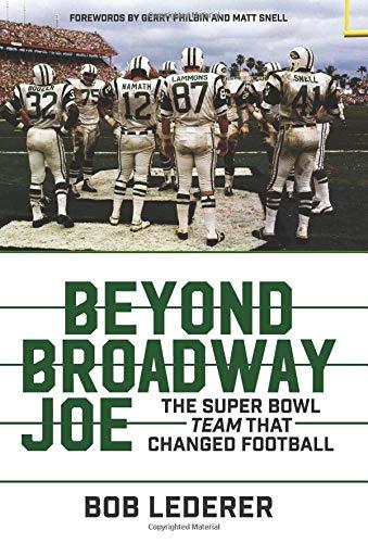 Book Beyond Broadway Joe: The Super Bowl TEAM That Changed Football free