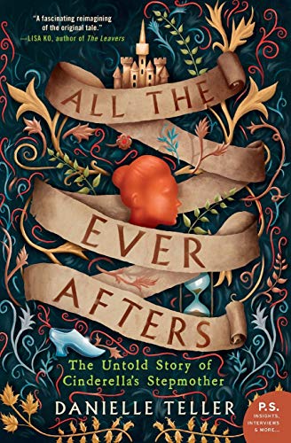 Book All the Ever Afters: The Untold Story of Cinderella's Stepmother free