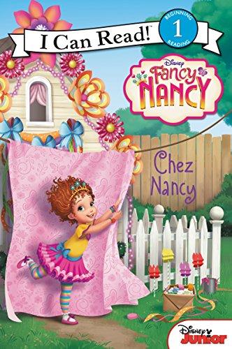 Book Disney Junior Fancy Nancy: Chez Nancy (I Can Read Level 1) free