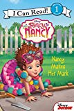 Book Disney Junior Fancy Nancy: Nancy Makes Her Mark (I Can Read Level 1) free