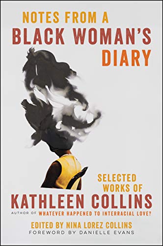 Book Notes from a Black Woman's Diary: Selected Works of Kathleen Collins free