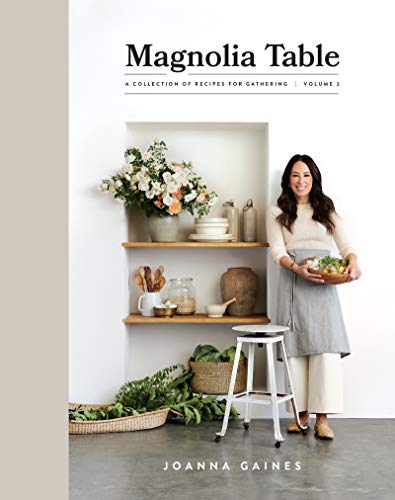 Book Magnolia Table, Volume 2: A Collection of Recipes for Gathering free