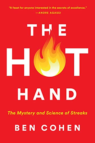 Book The Hot Hand: The Mystery and Science of Streaks free
