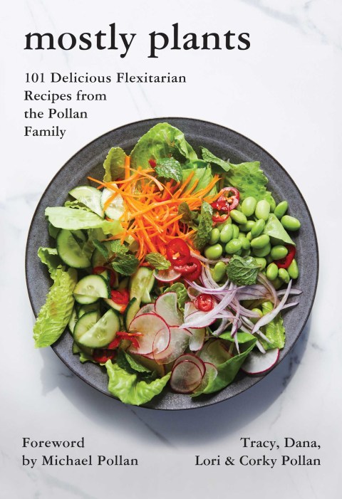 Book Mostly Plants: 101 Delicious Flexitarian Recipes from the Pollan Family free