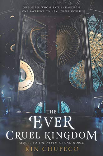 Book The Ever Cruel Kingdom (Never Tilting World) free
