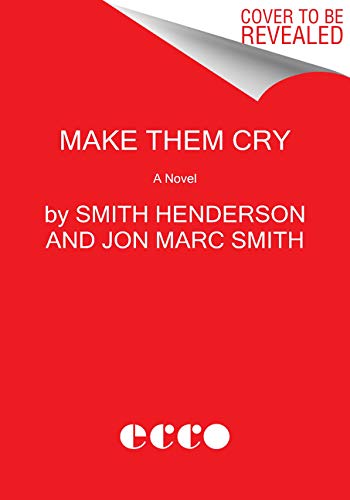 Book Make Them Cry: A Novel free
