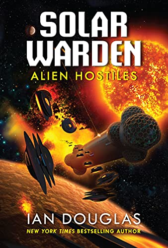 Book Alien Hostiles: Solar Warden Book Two (Solar Warden, 2) free