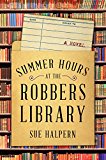 Book Summer Hours at the Robbers Library: A Novel free