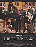 Book The Trump Leaks: The Onion Exposes the Top Secret Memos, Emails, and Doodles That Could Take Down a President free