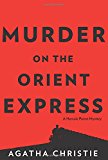Book Murder on the Orient Express: A Hercule Poirot Mystery (Hercule Poirot Mysteries) free