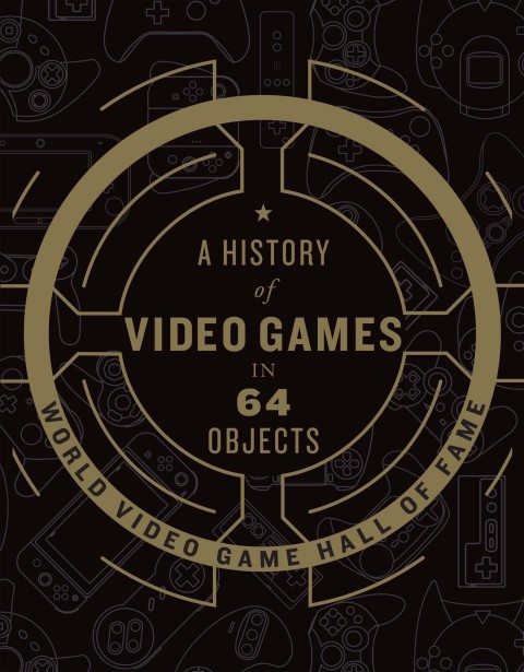 Book A History of Video Games in 64 Objects free