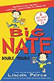 Book Big Nate: Double Trouble: In a Class by Himself and Strikes Again free
