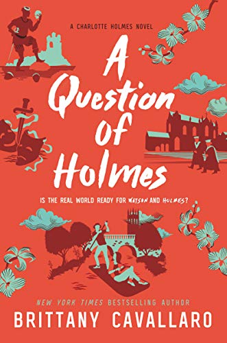 Book A Question of Holmes (Charlotte Holmes Novel, 4) free
