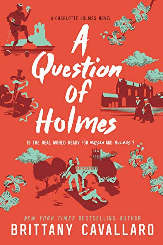 Book A Question of Holmes (Charlotte Holmes Novel, 4) free