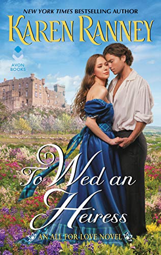 Book To Wed an Heiress: An All for Love Novel (All for Love Trilogy, 2) free