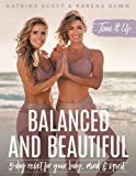 Book Tone It Up: Balanced and Beautiful: 5-Day Reset for Your Body, Mind, and Spirit free