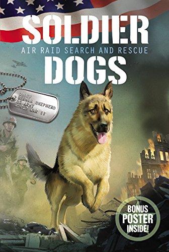 Book Soldier Dogs #1: Air Raid Search and Rescue free