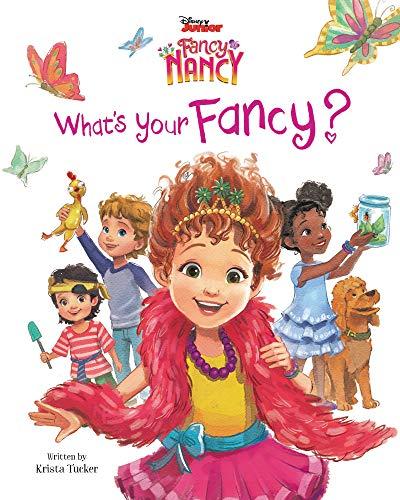 Book Disney Junior Fancy Nancy: What's Your Fancy? free