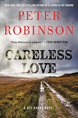 Book Careless Love: A DCI Banks Novel (Inspector Banks Novels Book 25) free