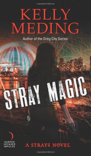 Book Stray Magic: A Strays Novel (A Strays Novel, 1) free