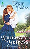 Book Runaway Heiress: A Novel (Dare to Defy, 1) free