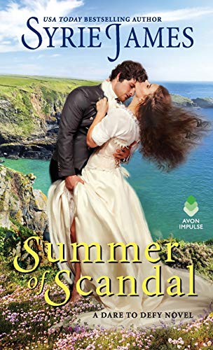 Book Summer of Scandal: A Dare to Defy Novel (Dare to Defy, 2) free