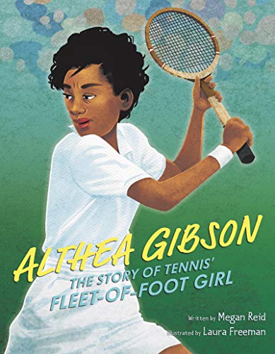Book Althea Gibson: The Story of Tennis' Fleet-of-Foot Girl free