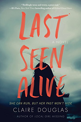 Book Last Seen Alive: A Novel free