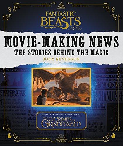 Book Fantastic Beasts and Where to Find Them: Movie-Making News: The Stories Behind the Magic free
