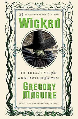 Book Wicked [25th Anniversary] (The Wicked Years) free