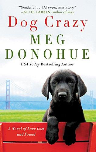 Book Dog Crazy: A Novel of Love Lost and Found free