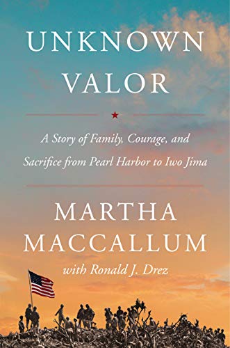 Book Unknown Valor: A Story of Family, Courage, and Sacrifice from Pearl Harbor to Iwo Jima free