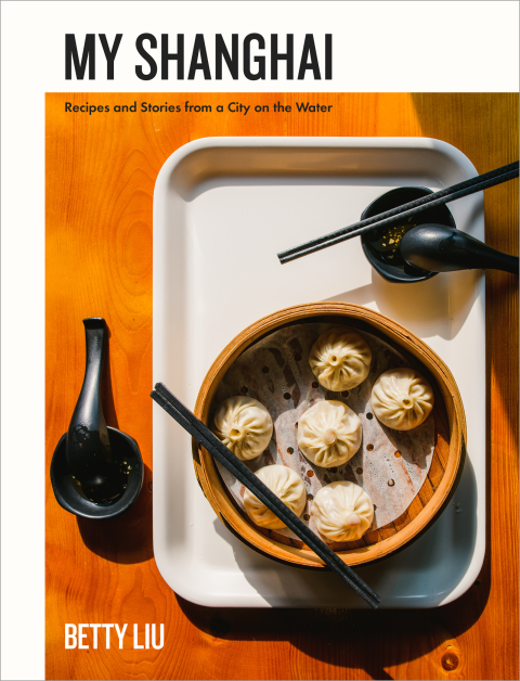 Book My Shanghai: Recipes and Stories from a City on the Water free