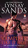 Book Vampires Like It Hot: An Argeneau Novel free