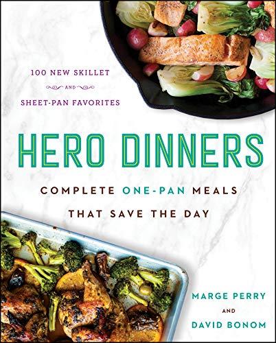 Book Hero Dinners: Complete One-Pan Meals That Save the Day free