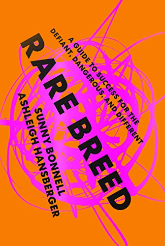 Book Rare Breed: A Guide to Success for the Defiant, Dangerous, and Different free