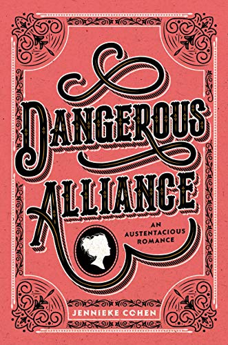 Book Dangerous Alliance: An Austentacious Romance free
