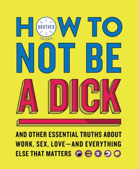 Book How to Not Be a Dick free