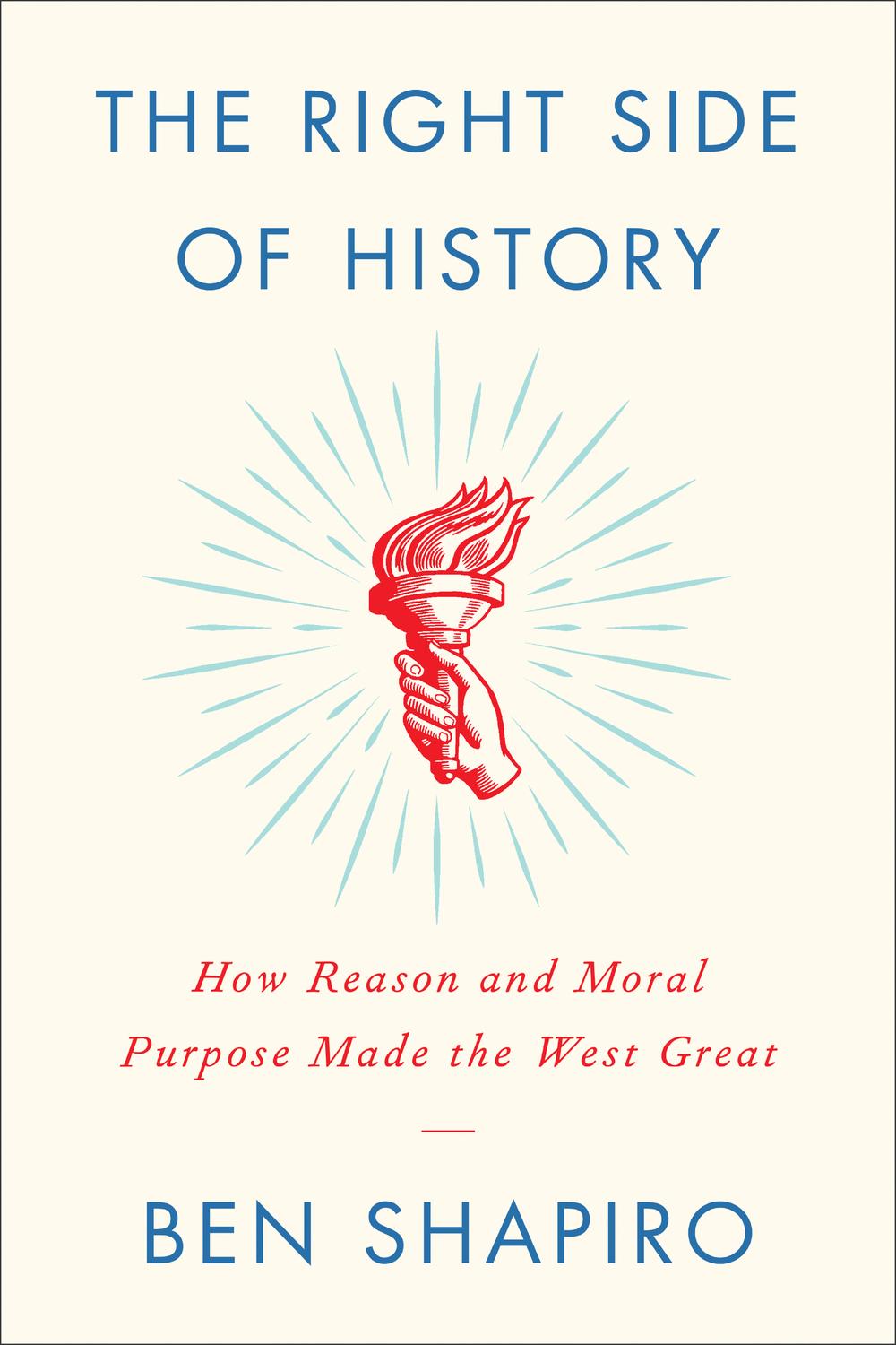 Book The Right Side of History: How Reason and Moral Purpose Made the West Great free
