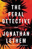 Book The Feral Detective: A Novel free
