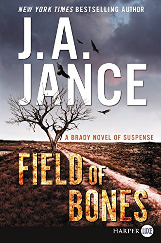 Book Field of Bones: A Brady Novel of Suspense (Joanna Brady) free